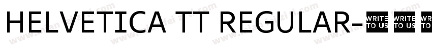 HELVETICA TT REGULAR字体转换
